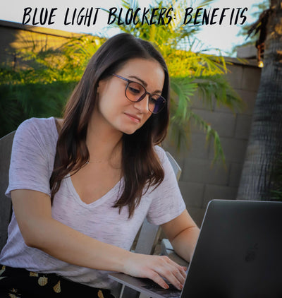 Blue Light Blockers: Benefits